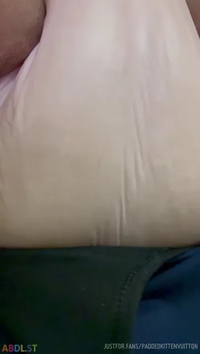 PaddedkittenVuittQn - Ohhh My Diaper Is Getting Full